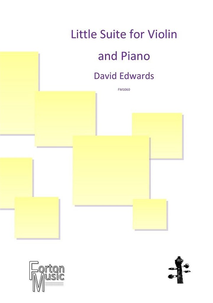 Little Suite for Violin and Piano (EDWARDS DAVID)