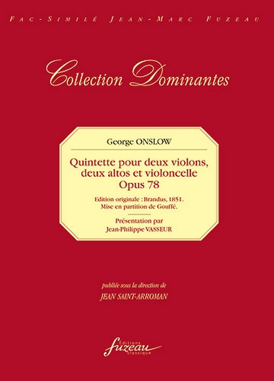 32ème Quintette Pour Deux Violons, Deux Altos Et Violoncelle - Op. 78 (ONSLOW GEORGE)