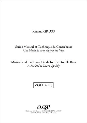 Guide Musical Et Technique De Contrebasse - Vol.1 (GRUSS RENAUD)