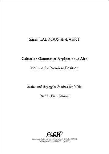 Cahier De Gammes Et Arpèges - Vol.I - Première Position (LABROUSSE-BAERT SARAH)