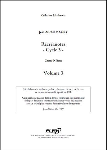 Récréanotes - Cycle 3 Vol.3 (MAURY JEAN-MICHEL)