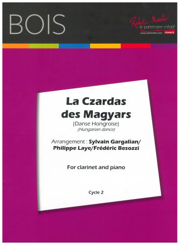 LA CZARDAS DES MAGYARS (GARGALIAN SYLVAIN / LAYE PHILIPPE / BESOZZI)