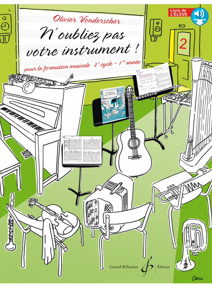 N�oubliez pas votre instrument ! - Volume 2, livre de l�élève (VONDERSCHER OLIVIER)