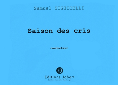 Saison Des Cris (SIGHICELLI SAMUEL)