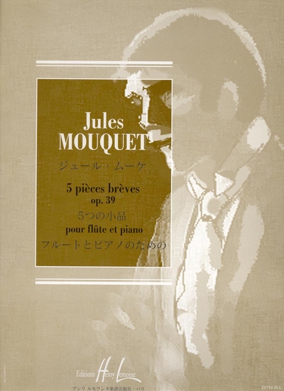 5 Pièces Brèves Op. 39 (MOUQUET JULES)