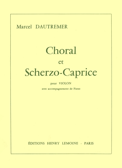 Choral Et Scherzo-Caprice (DAUTREMER MARCEL)