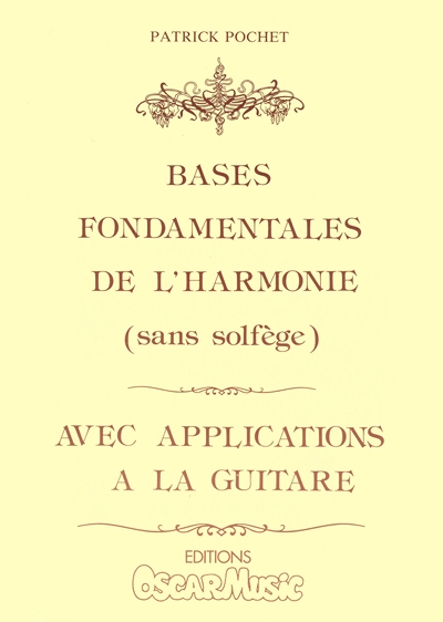 Bases Fondamentales De L'Harmonie (POCHET PATRICK)