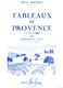 Tableaux De Provence (MAURICE PAULE)