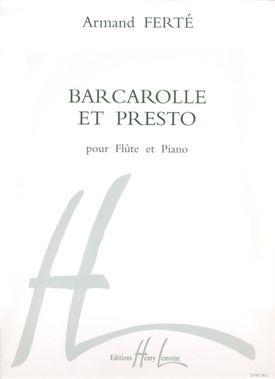 Barcarolle Et Presto (FERTE ARMAND)