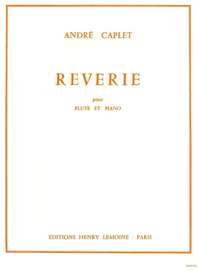 Rêverie (CAPLET ANDRE)