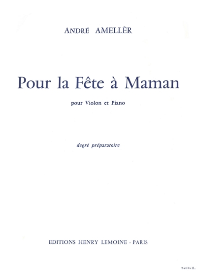 Pour La Fête A Maman (AMELLER ANDRE)