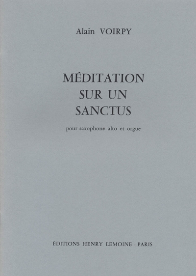 Méditation Sur Un Sanctus (VOIRPY ALAIN)