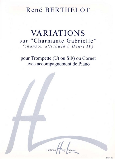 Variations Sur Charmante Gabrielle (BERTHELOT RENE)