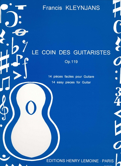 Coin Des Guitaristes Op. 119 (KLEYNJANS FRANCIS)