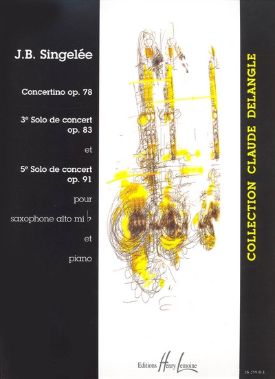 3 Et 5Eme Solos De Concert / Concertino Op. 78 (SINGELEE JEAN BAPTISTE)