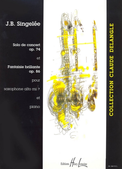 Solo De Concert Op. 74 - Fantaisie Brillante Op. 86 (SINGELEE JEAN BAPTISTE)