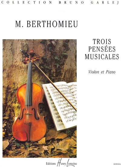 3 Pensées Musicales (BERTHOMIEU MARC)