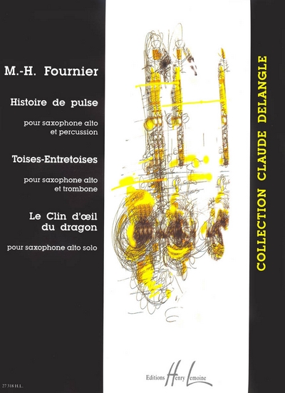 Histoire De Pulse / Toises-Entretoises / Le Clin D'Oeil Du Dragon (FOURNIER MARIE-HELENE)