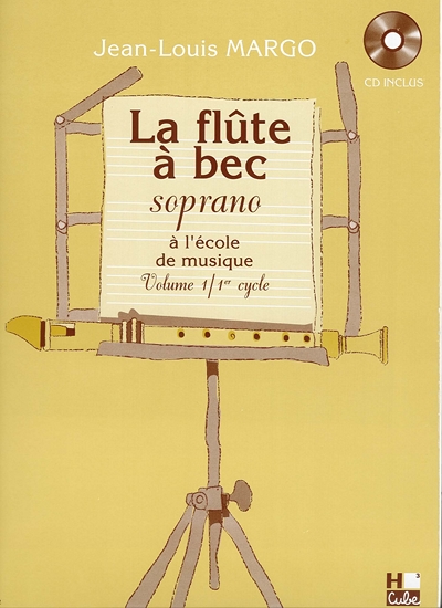 Flûte A Bec A L'Ecole De Musique Vol.1 (MARGO JEAN-LOUIS)