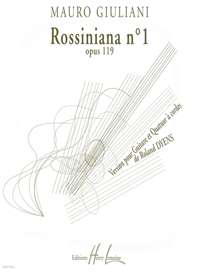 Rossiniana #1 D'Après Mauro Giuliani (DYENS ROLAND)