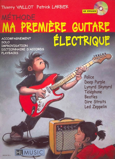 Ma Première Guitare Electrique (LARBIER PATRICK / VAILLOT THIERRY)