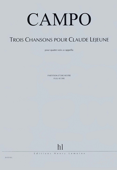 3 Chansons Pour Claude Lejeune (CAMPO REGIS)