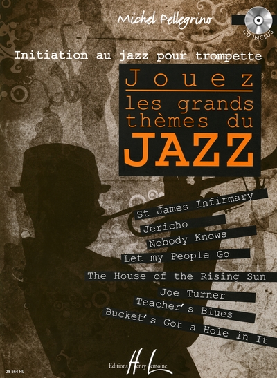 Jouez Les Grands Thèmes Du Jazz (PELLEGRINO MICHEL)