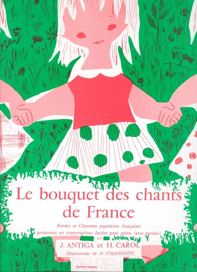 Bouquet Des Chants De France (ANTIGA JEAN / CAROL HENRI)