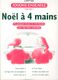 Jouons Ensemble Vol.3 - Noël A 4 Mains (ANTIGA JEAN)