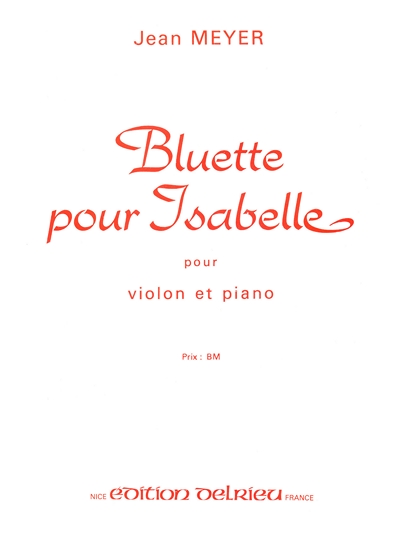 Bluette Pour Isabelle (MEYER JEAN)