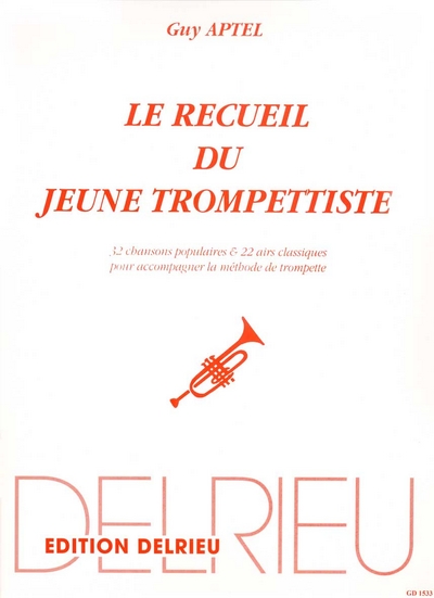 Recueil Du Jeune Trompettiste (APTEL GUY)