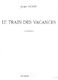Train Des Vacances (Le) (HODY JEAN)