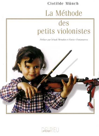 Méthode Des Petits Violonistes (MUNCH CLOTILDE)