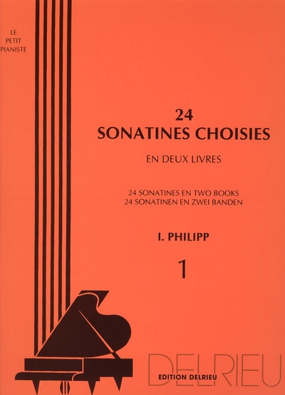 24 Sonatines Choisies Vol.1 (PHILIPP ISIDOR)