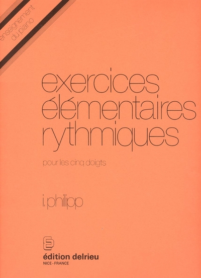 Exercices Elémentaires Rythmiques (PHILIPP ISIDOR)