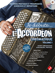 Je débute l’accordéon chromatique vol.1 (LEMARCHAND HENRY)