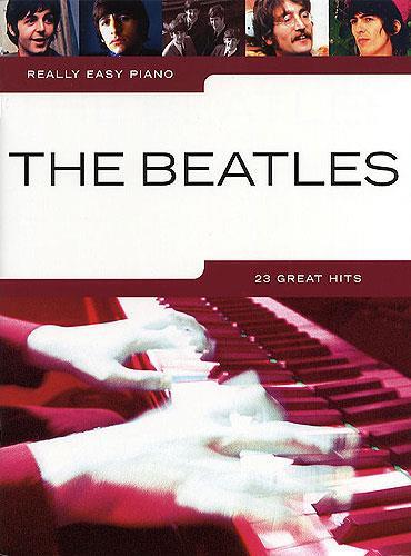 Really Easy Piano: The Beatles (BEATLES THE)