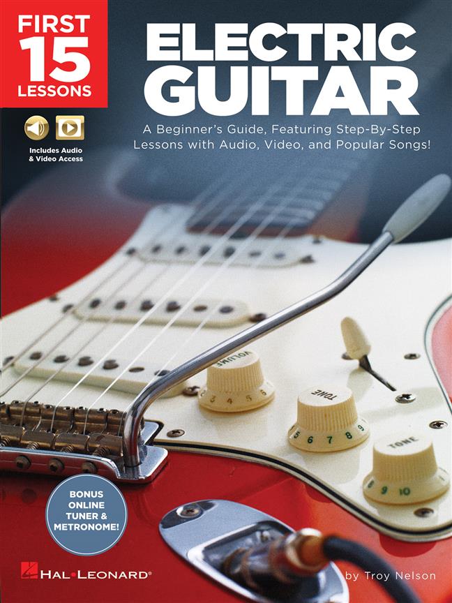 First 15 Lessons - Electric Guitar (NELSON TROY)