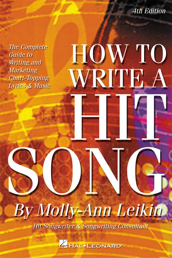 How To Write A Hit Song 4Th Edition