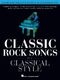 CLASSIC ROCK SONGS IN A CLASSICAL STYLE
