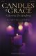 Candles of Grace (NIX BRAD / MARTIN JOSEPH M)