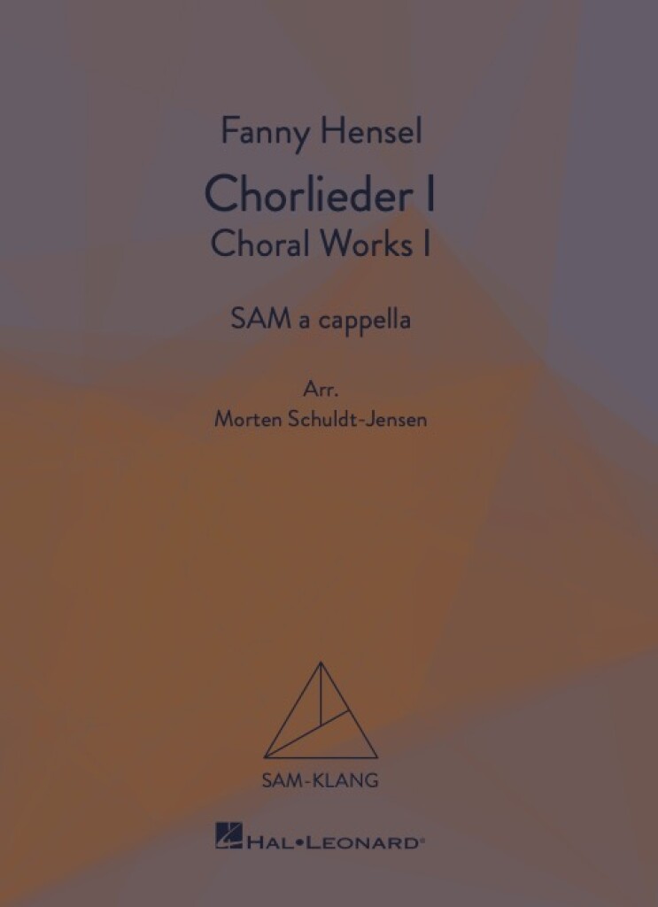 Chorlieder I/Choral Works I (HENSEL FANNY)