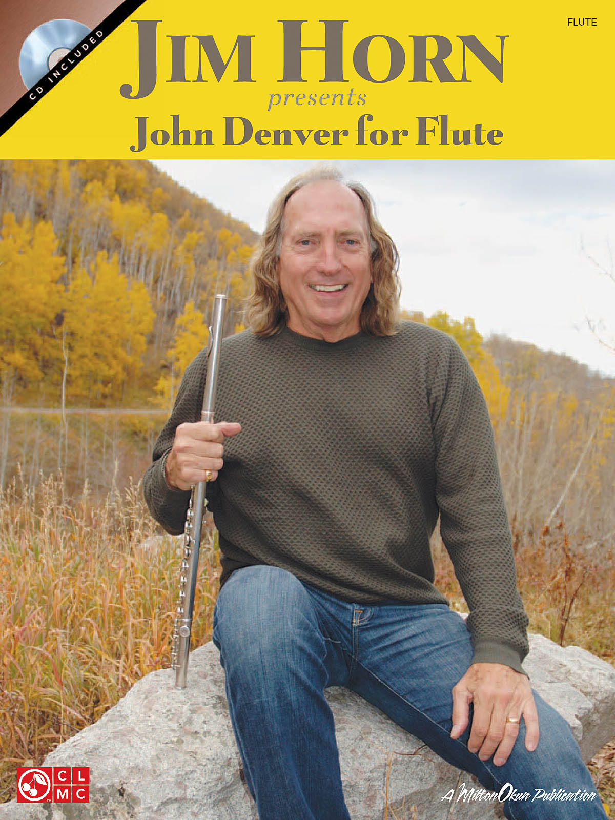 Horn Jim Presents John Denver For Flte