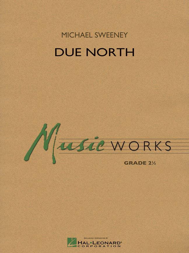 Due North (SWEENEY MICHAEL)