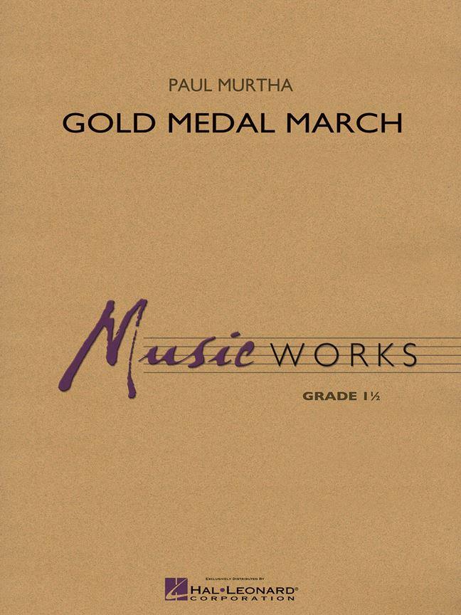 Gold Medal March (MURTHA PAUL)