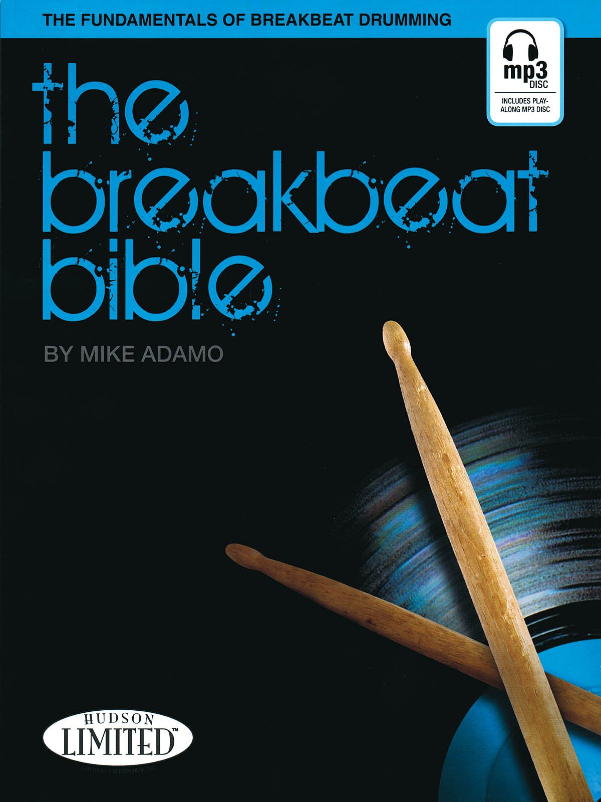 The Breakbeat Bible (ADAMO MIKE)