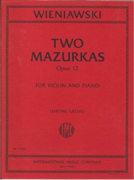 Two Mazurkas Op. 12 (WIENIAWSKI HENRYK)