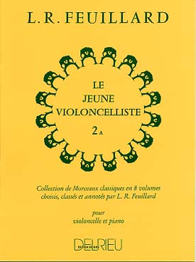 Jeune Violoncelliste - Le Vol.2A (FEUILLARD LOUIS R)
