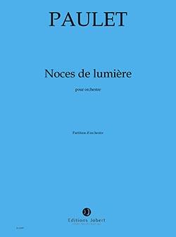 Noces De Lumière (PAULET VINCENT)