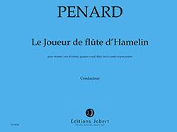 Le Joueur De Flûte D'Hamelin (PENARD OLIVIER)